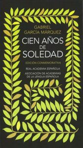 Portada de Cien Años de Soledad, una maravillosa obra literaria de Gabriel García Márquez