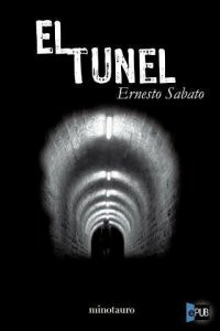 El Túnel Ernesto Sábato Libros Gratis.